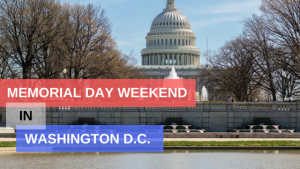 memorial day weekend in washington dc