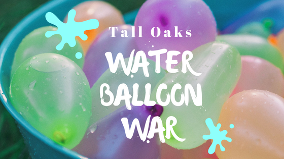 tall oaks water balloon war