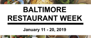 Baltimore Restaurant Week January 11 through January 20 2019